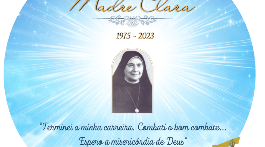 Madre Clara -  Fundadora de Nossa Congregação