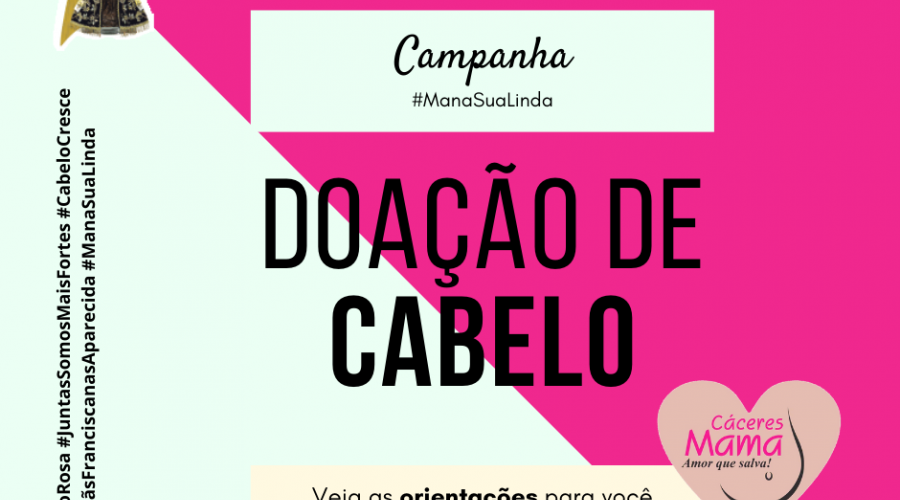 Campanha de Doação de Cabelo _ #ManaSuaLinda