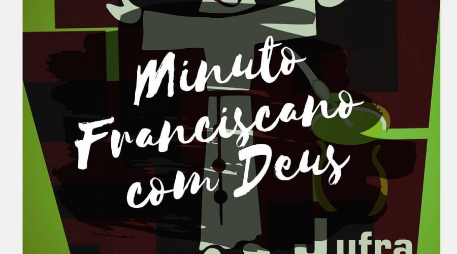 Minuto Franciscano Pessoal com Deus