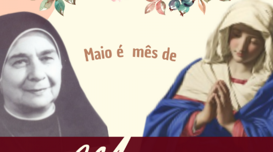 Relação de Madre Clara com Maria a Mãe de Jesus  Parte III
